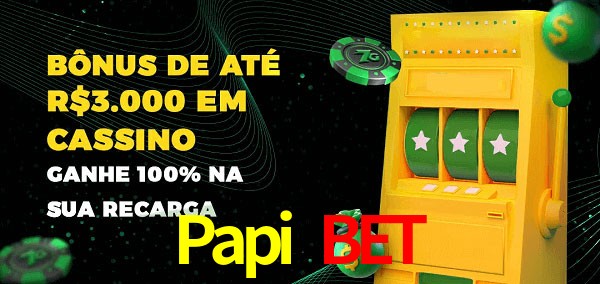 Papi Bet melhor bônus de depósito