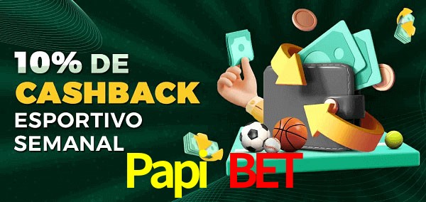 10% de bônus de cashback na Papi Bet